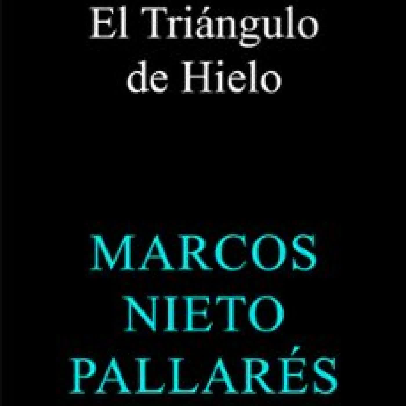 EL TRIANGULO DE HIELO Marcos Nieto Pallarés