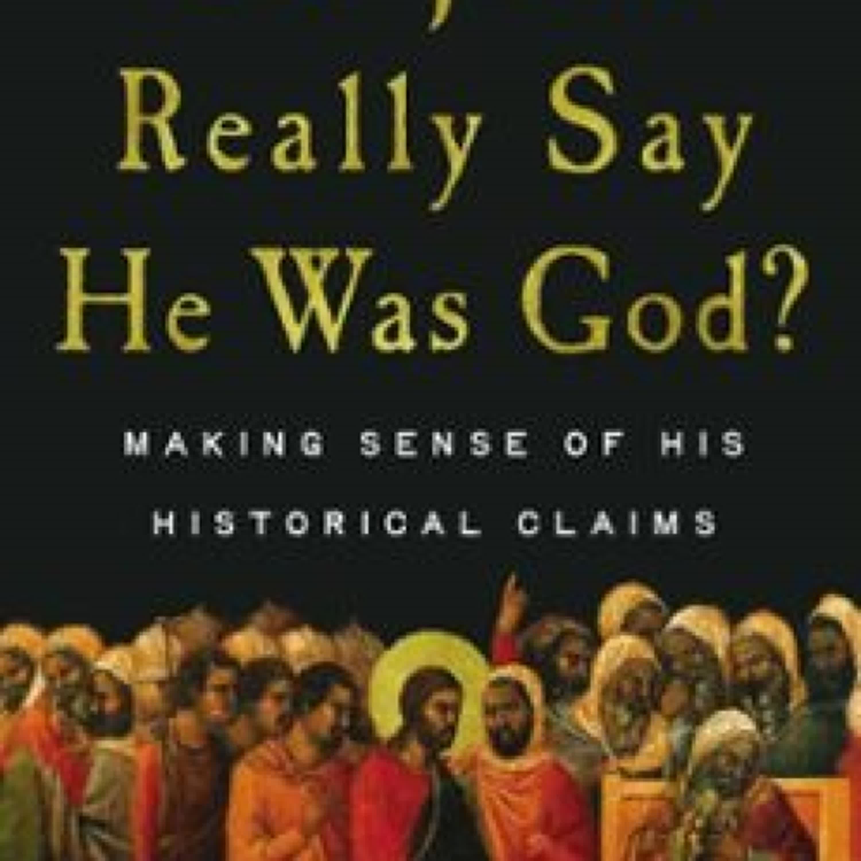 DID JESUS REALLY SAY HE WAS GOD? MIKEL L DEL ROSARIO