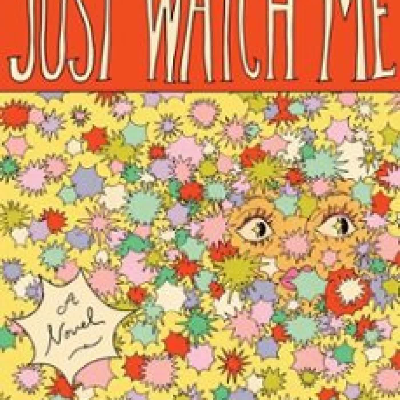 JUST WATCH ME LIOR TORENBERG