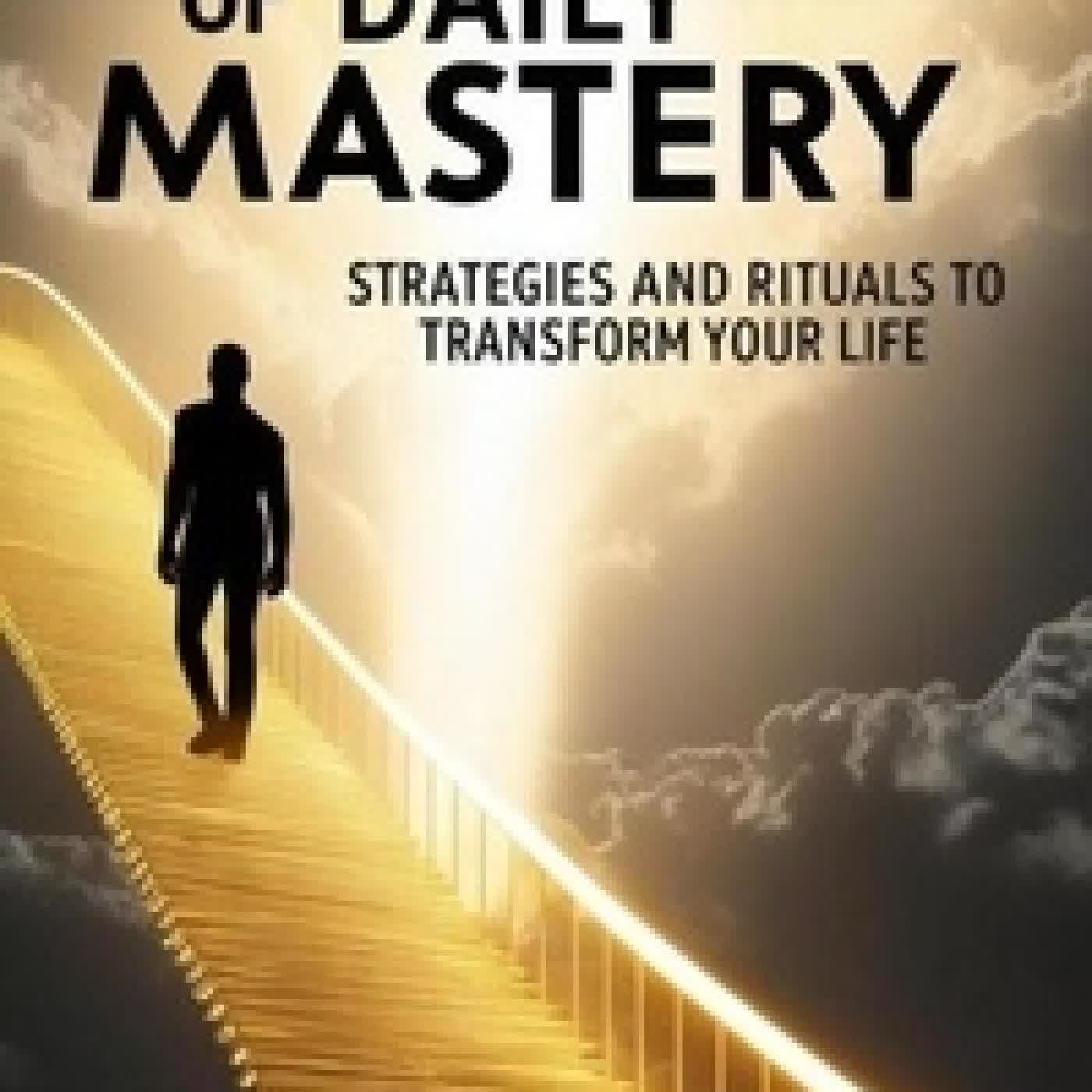 Lire en ligne : The Genesis of Daily Mastery