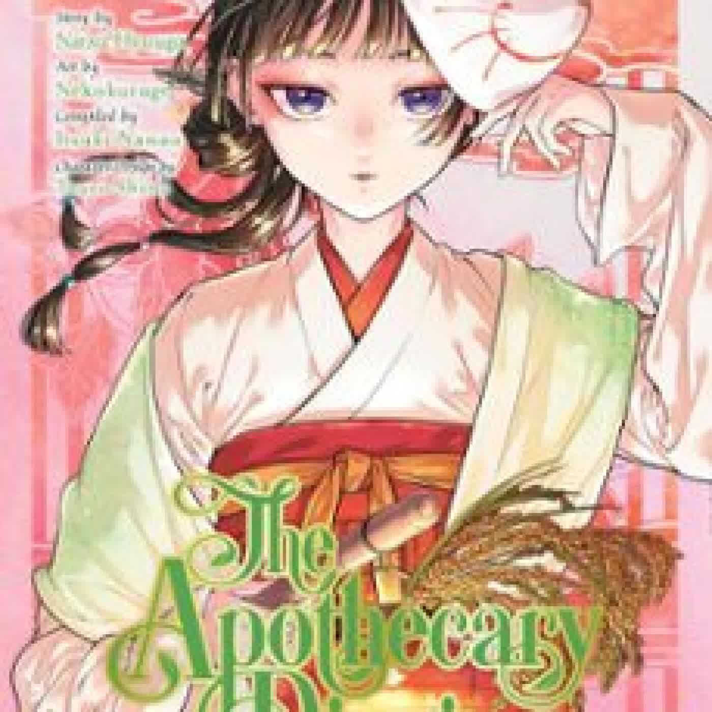 THE APOTHECARY DIARIES 15 (MANGA) NATSU HYUUGA, Nekokurage