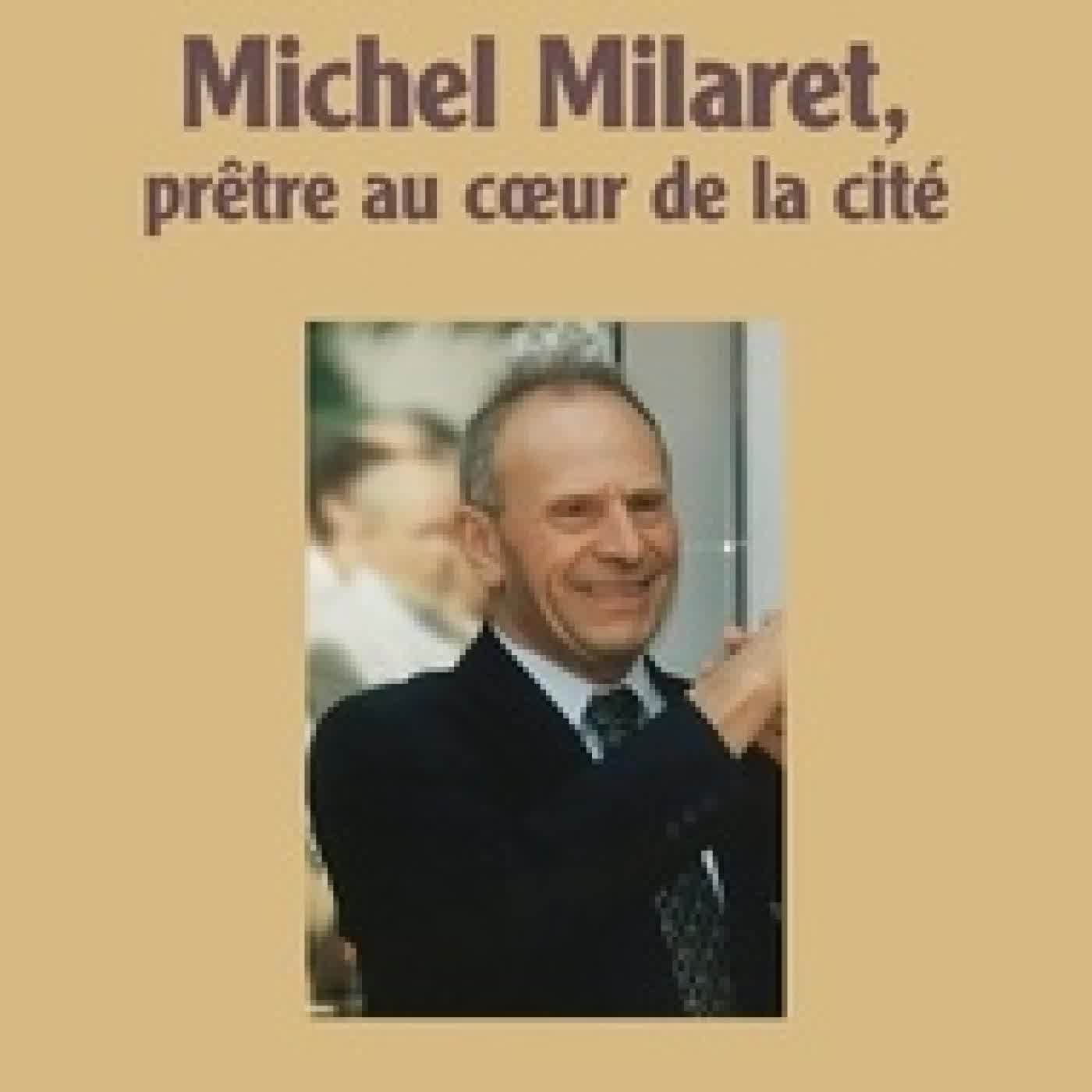 Télécharger Pdf Michel Milaret, prêtre au coeur de la cité