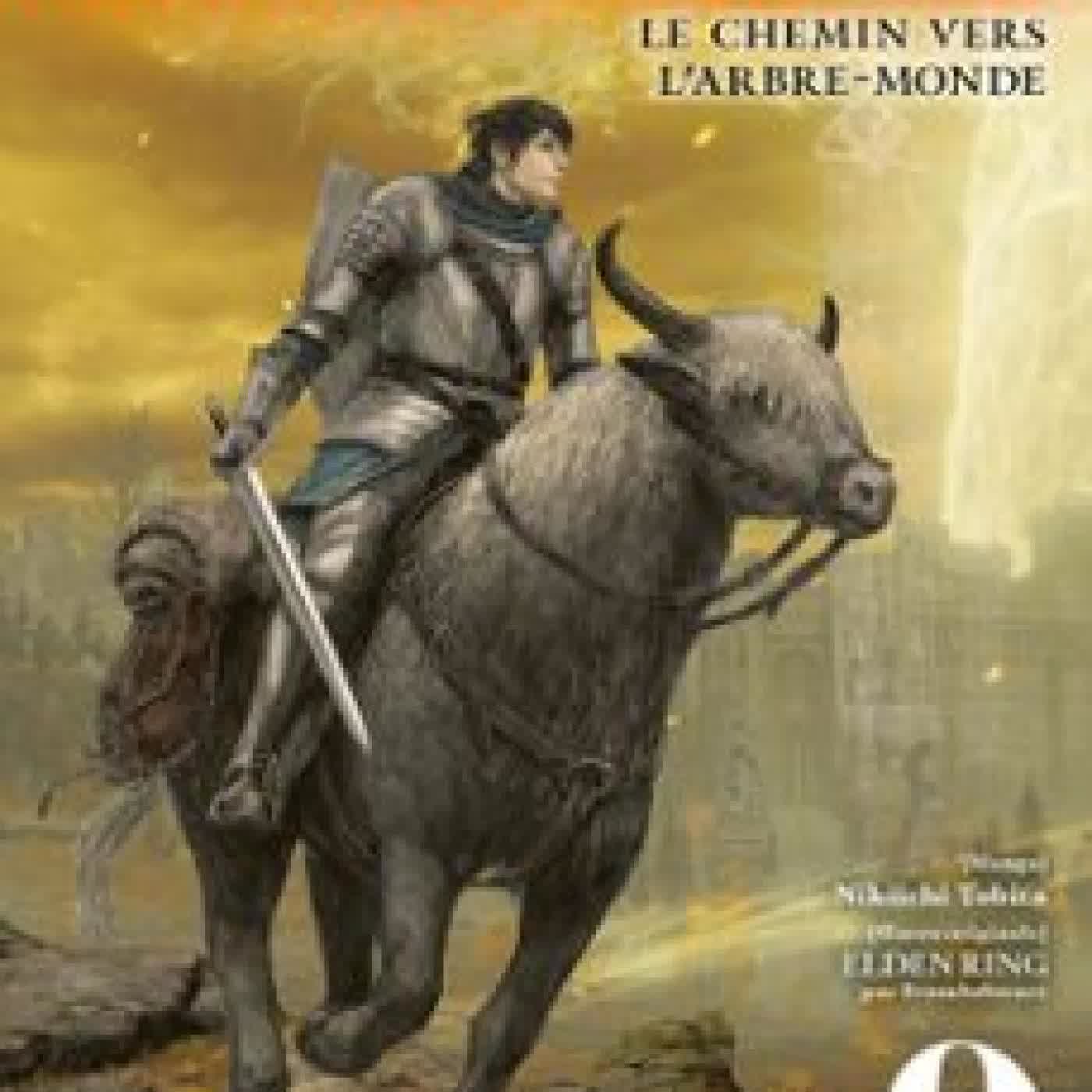 ELDEN RING : LE CHEMIN VERS L'ARBRE-MONDE T09 Nikiichi Tobita