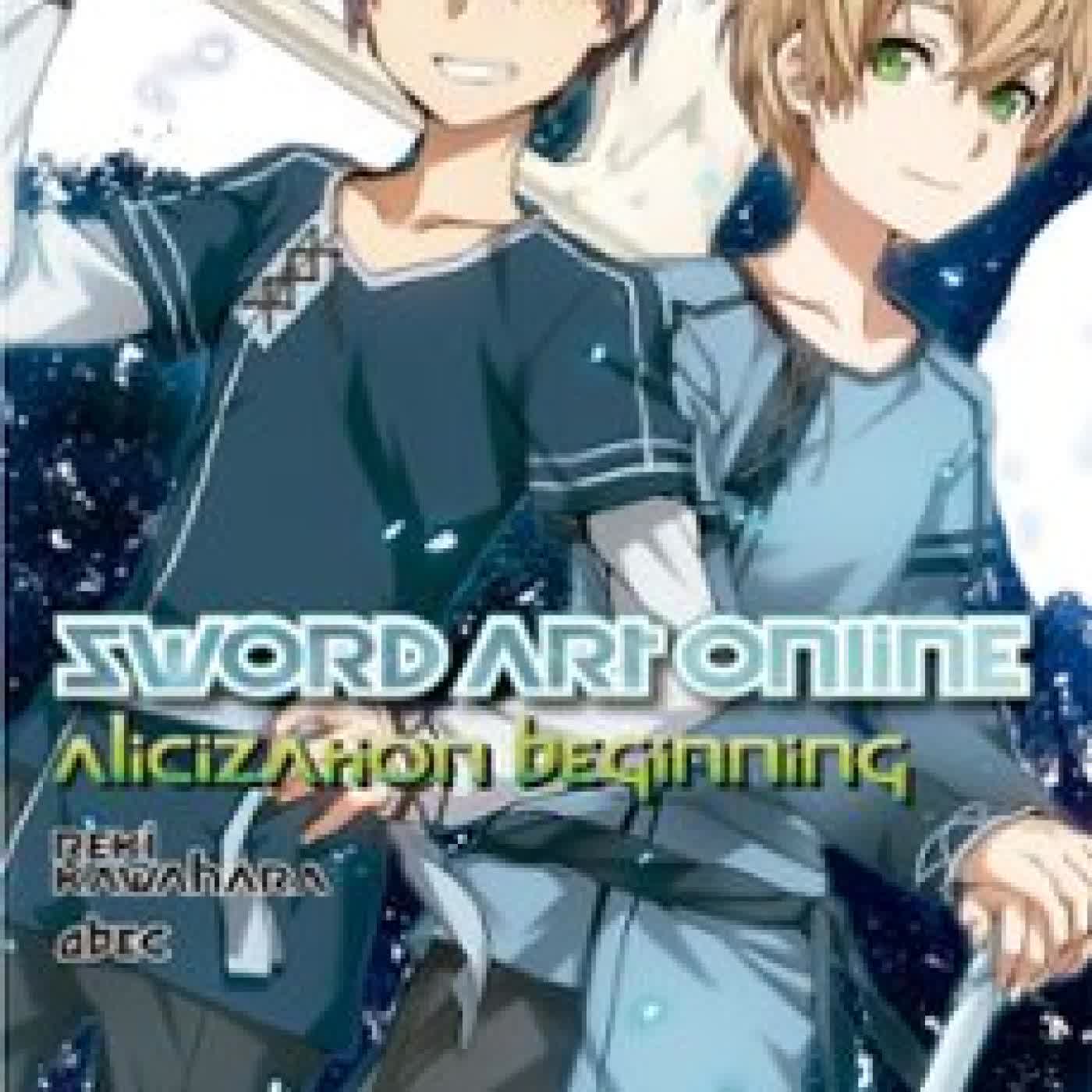 SWORD ART ONLINE (NOVELA) Nº 09 ALICIZATION BEGINNING Reki Kawahara