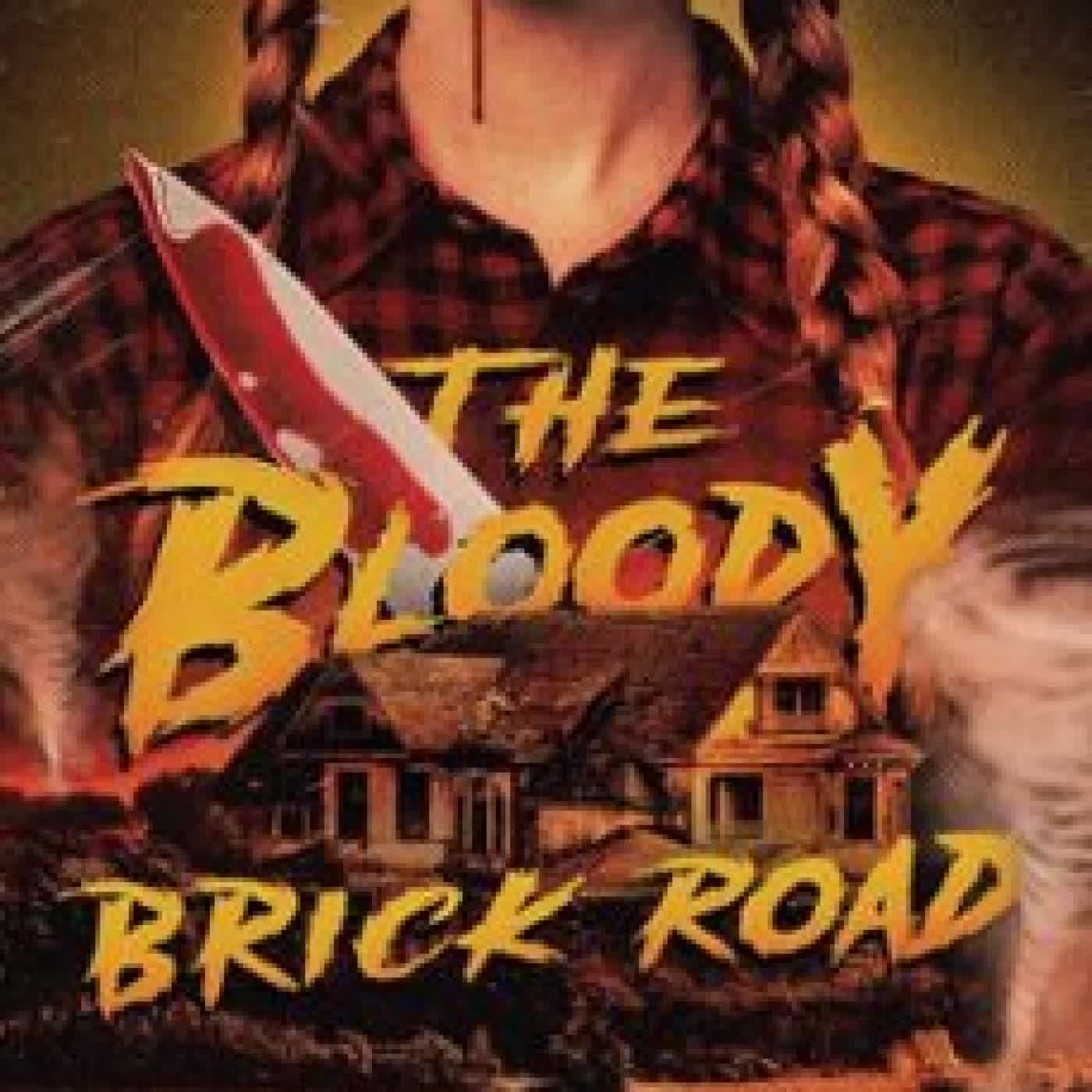 THE BLOODY BRICK ROAD MAUDE ROYER