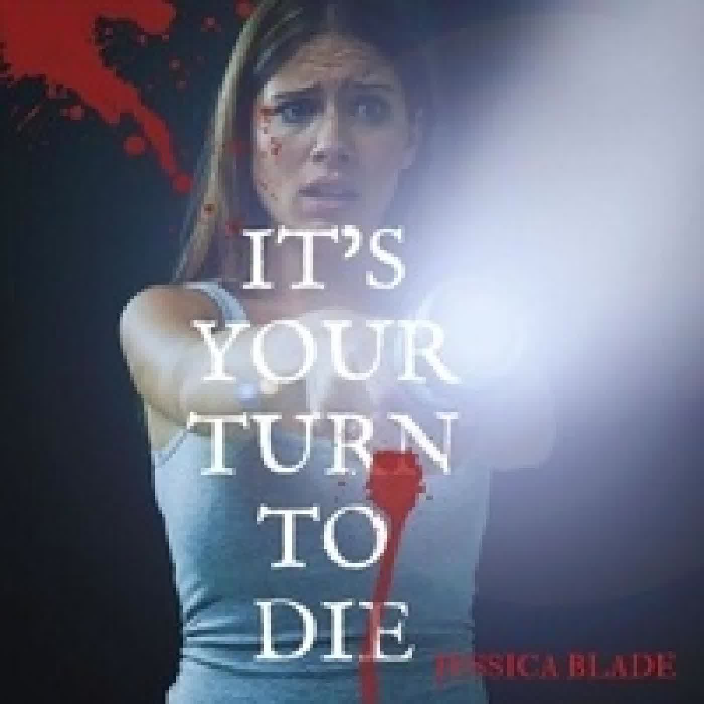 Lire en ligne : It's Your Turn To Die