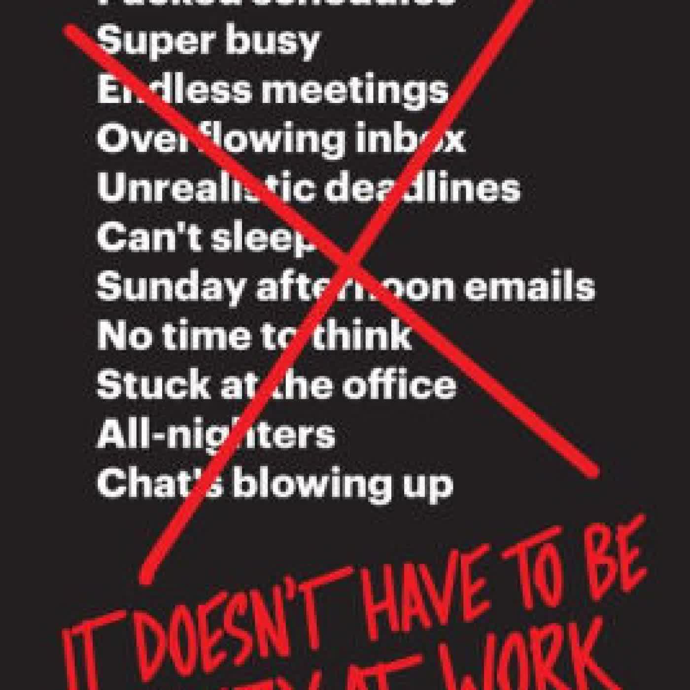 It Doesn't Have to Be Crazy at Work by Jason Fried, David Heinemeier Hansson on Iphone New Format