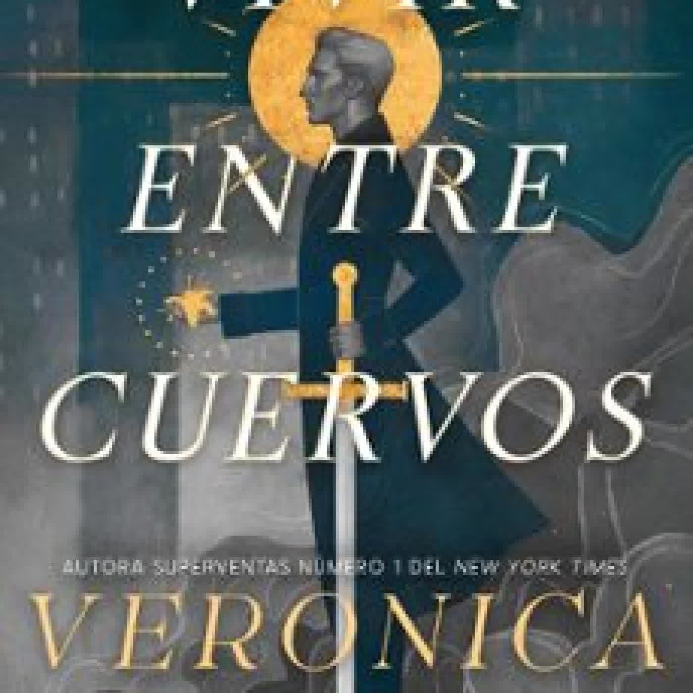 VIVIR ENTRE CUERVOS Veronica Roth