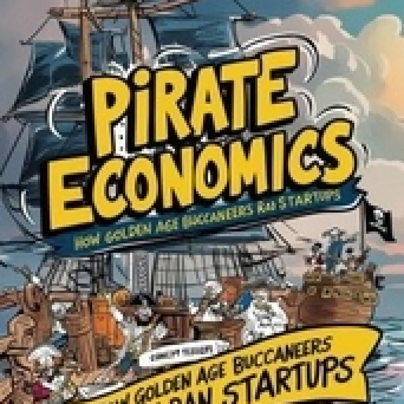Télécharger Pdf Pirate Economics: How Golden Age Buccaneers Ran Startups