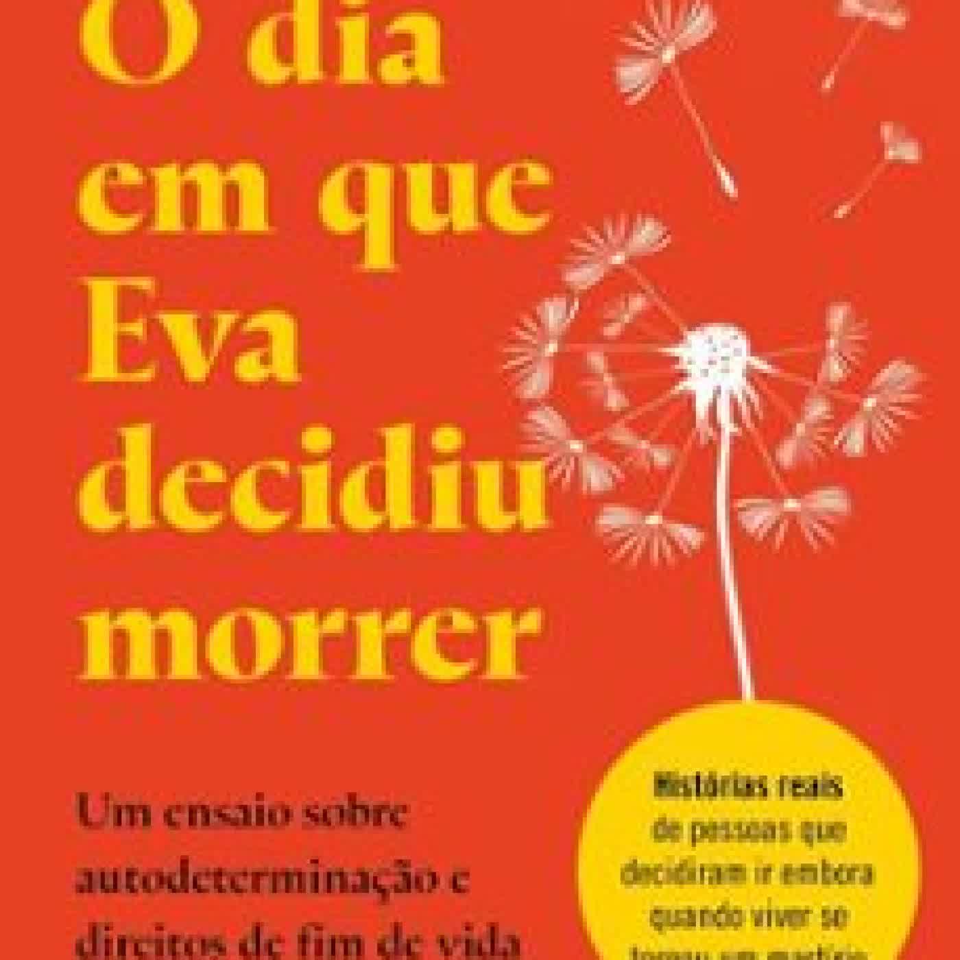 O DIA EM QUE EVA DECIDIU MORRER ADRIANO SILVA