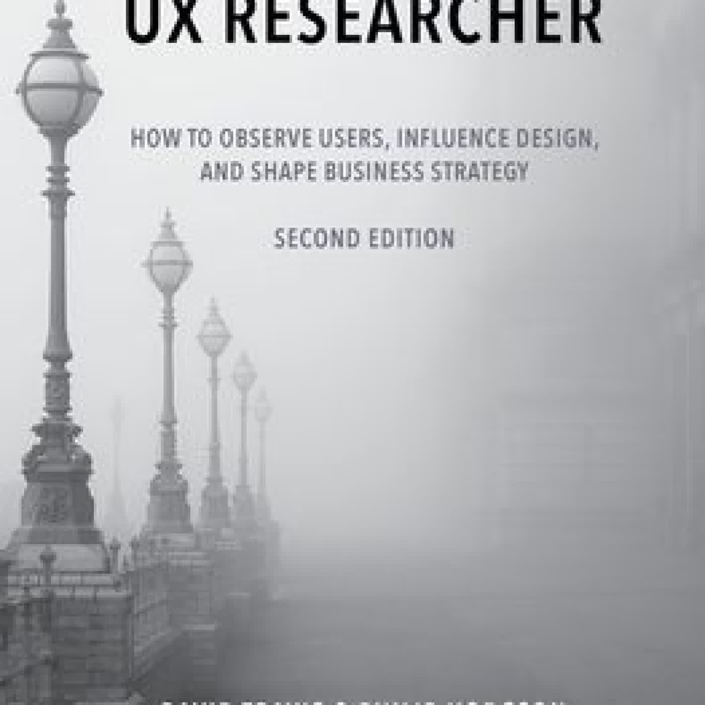 Think Like a UX Researcher: How to Observe Users, Influence Design, and Shape Business Strategy by David Travis, Philip Hodgson on Iphone New Format