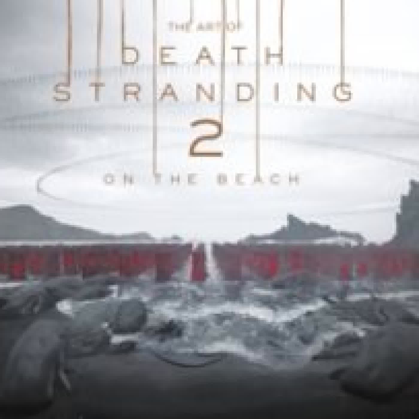 THE ART OF DEATH STRANDING 2: ON THE BEACH KOJIMA PRODUCTIONS