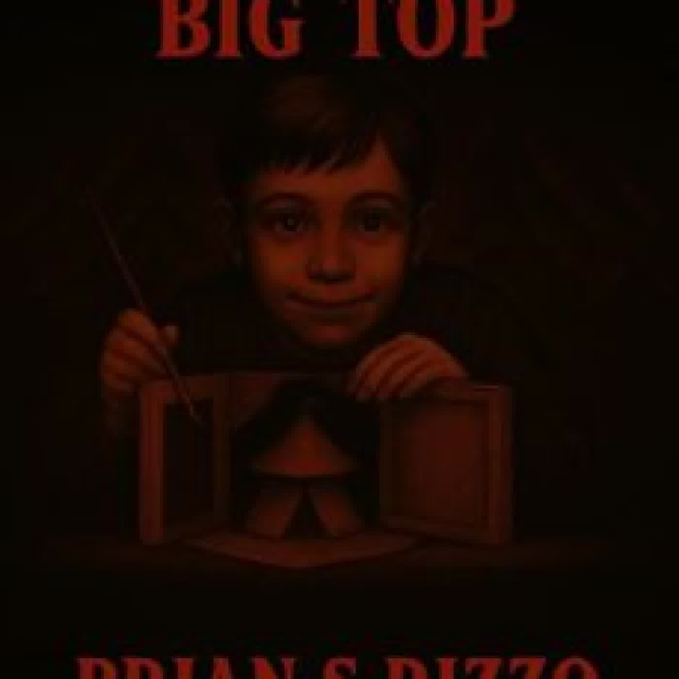 BEFORE THE BIG TOP BRIAN S RIZZO