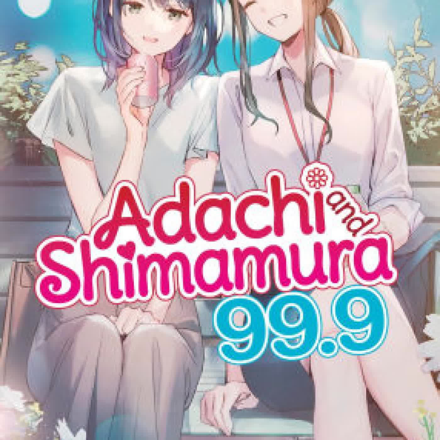 Adachi and Shimamura (Light Novel) Vol. 99.9 by Hitoma Iruma, raemz, Non on Iphone New Format