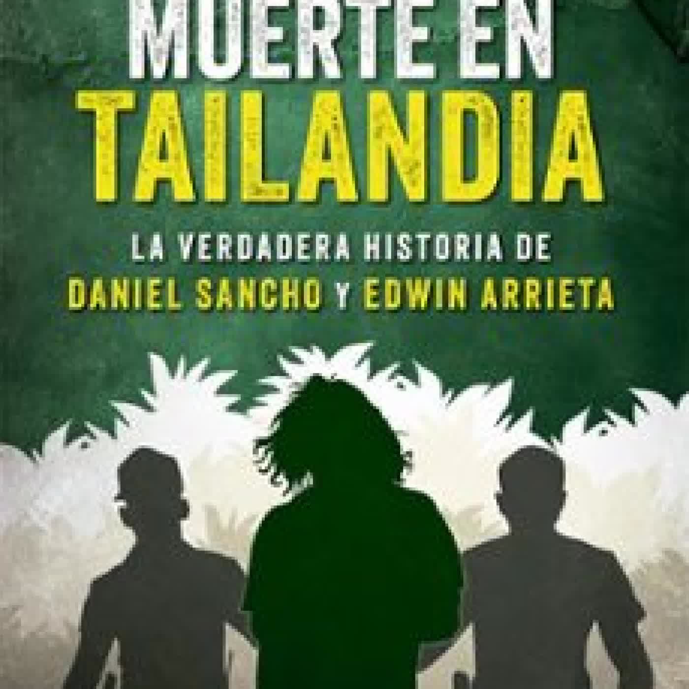 MUERTE EN TAILANDIA JOAQUIN CAMPOS