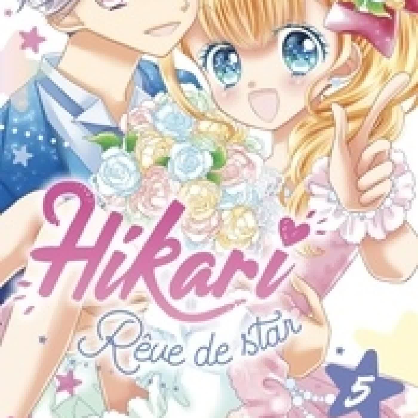 Lire en ligne : Hikari - Rêve de star Tome 5
