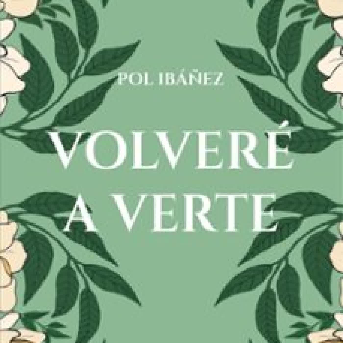 VOLVERE A VERTE Pol Ibáñez
