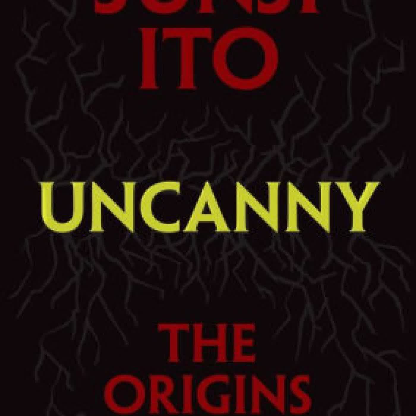 Uncanny: The Origins of Fear by Junji Ito, Jocelyne Allen on Iphone New Format