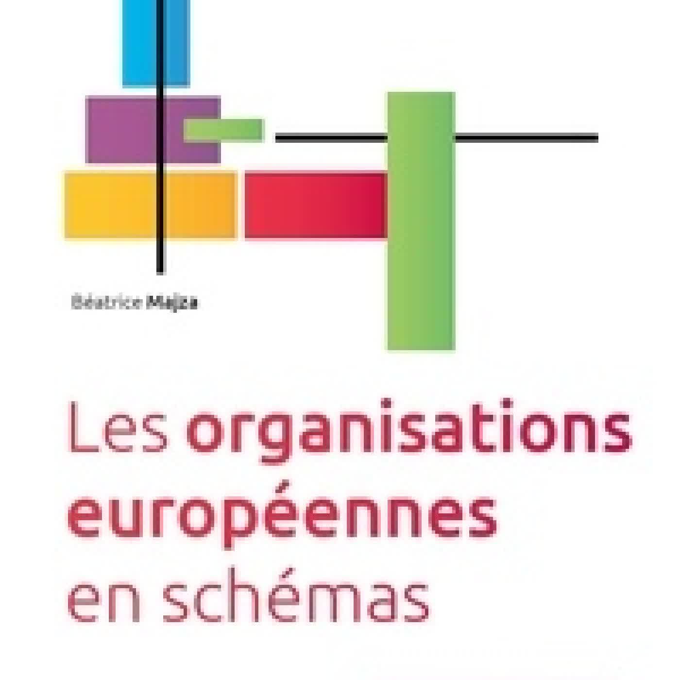 Télécharger Pdf Les organisations européennes en schémas
