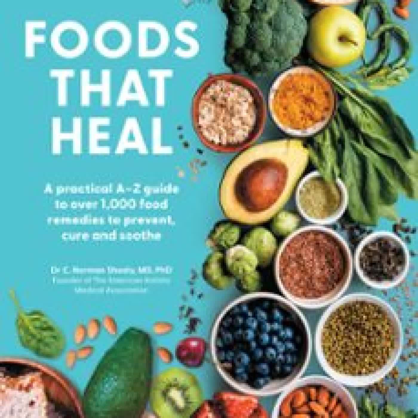 FOODS THAT HEAL C. NORMAN SHEALY