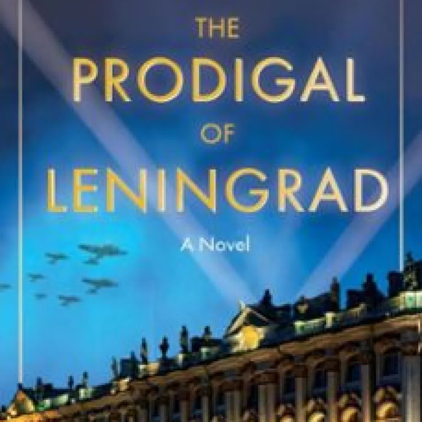 THE PRODIGAL OF LENINGRAD DANIEL TAYLOR