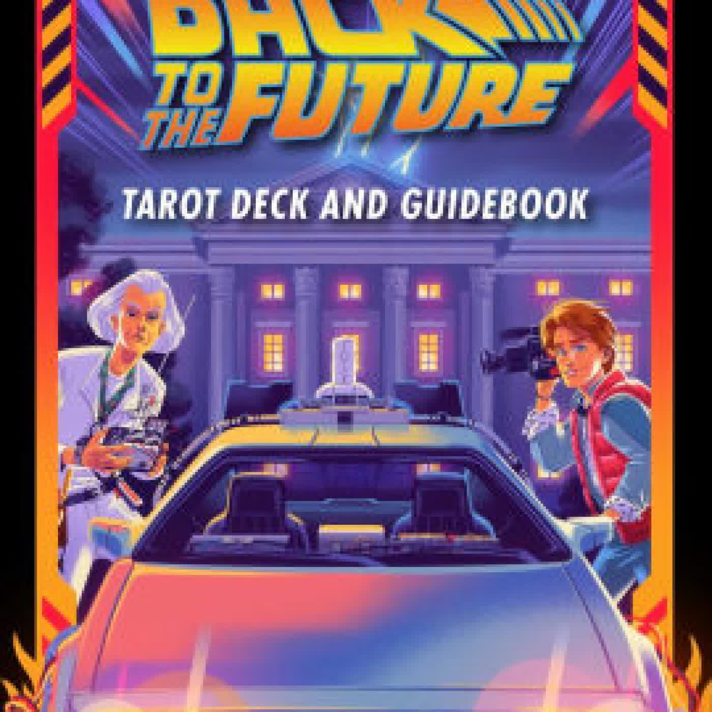 Back to the Future Tarot Deck and Guidebook by Insight Editions on Iphone New Format