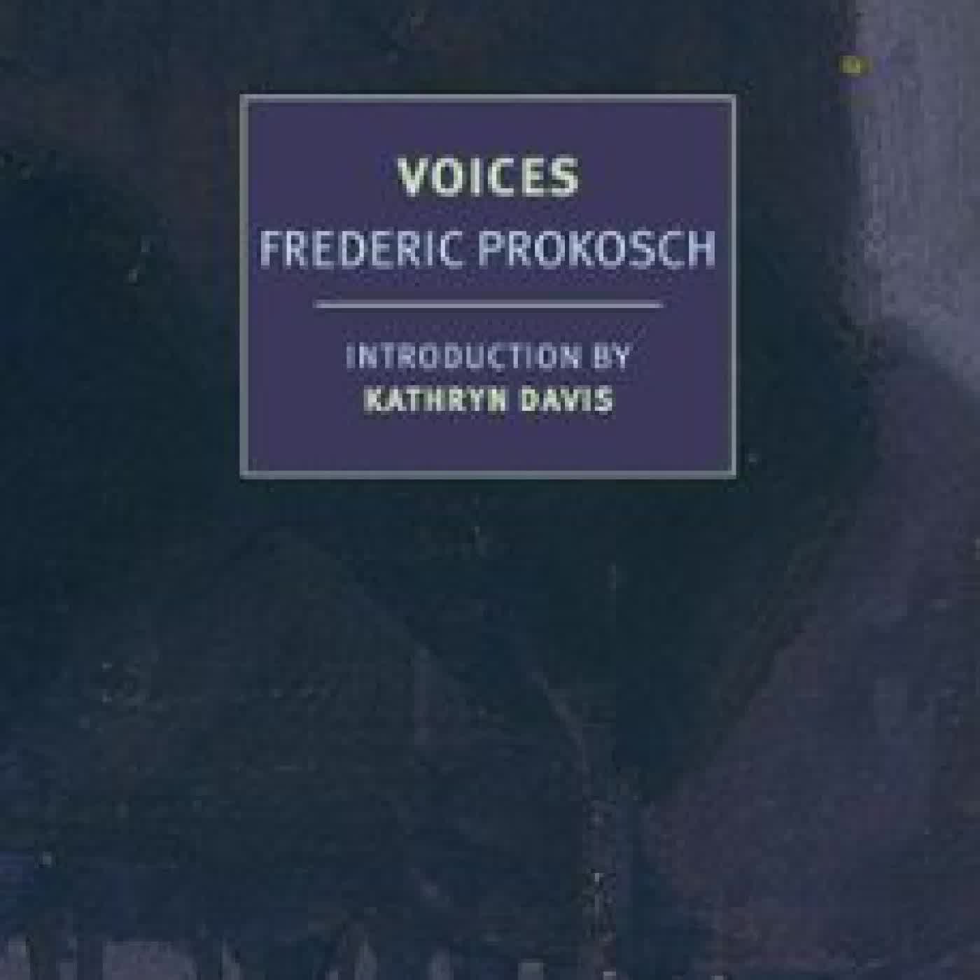 VOICES FREDERIC PROKOSCH