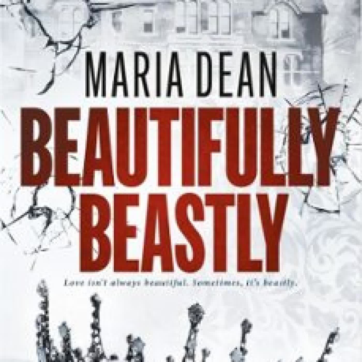 BEAUTIFULLY BEASTLY MARIA DEAN