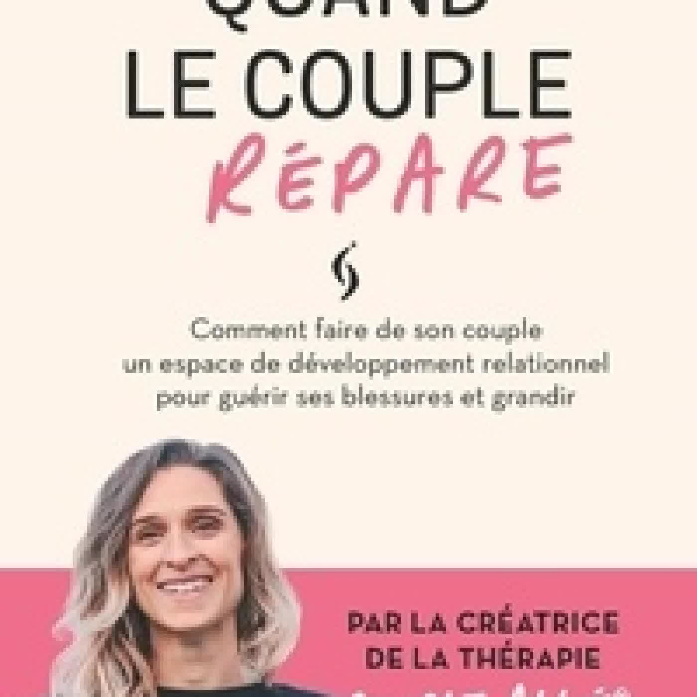 Télécharger Pdf Quand le couple répare