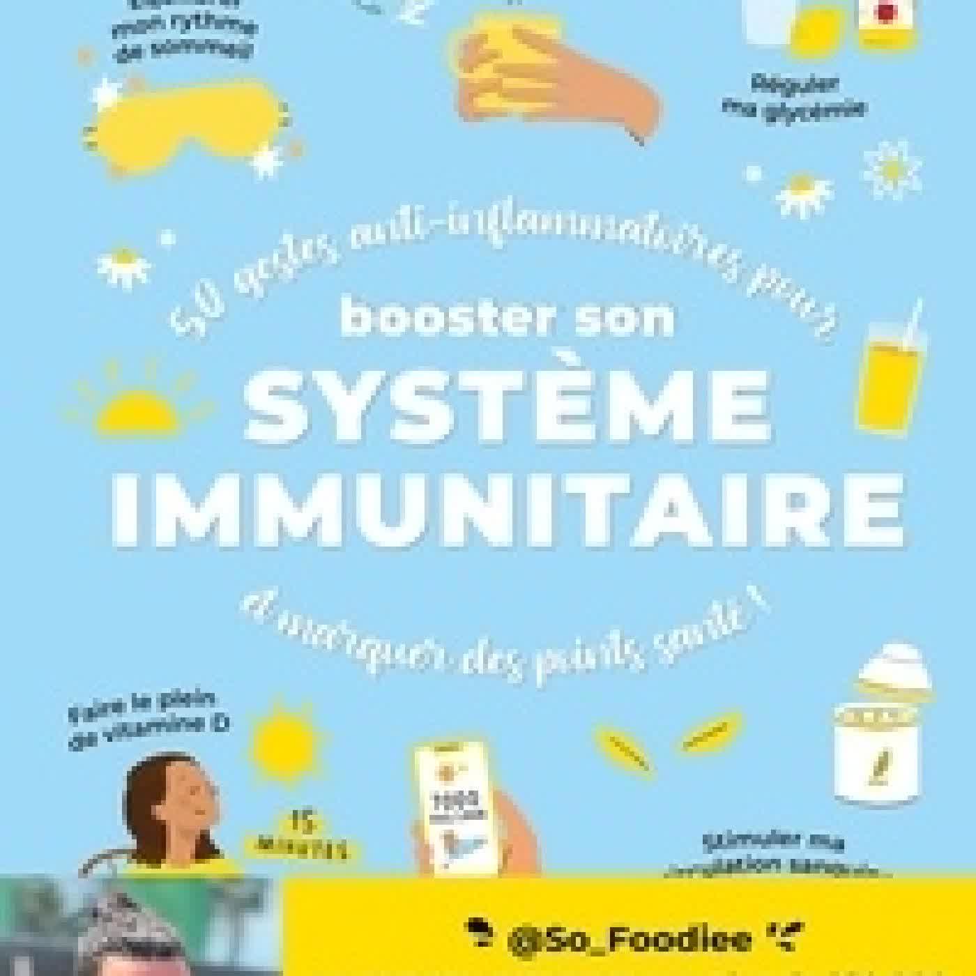 Télécharger Pdf 50 gestes anti-inflammatoires pour booster son système immunitaire et marquer des points santé !