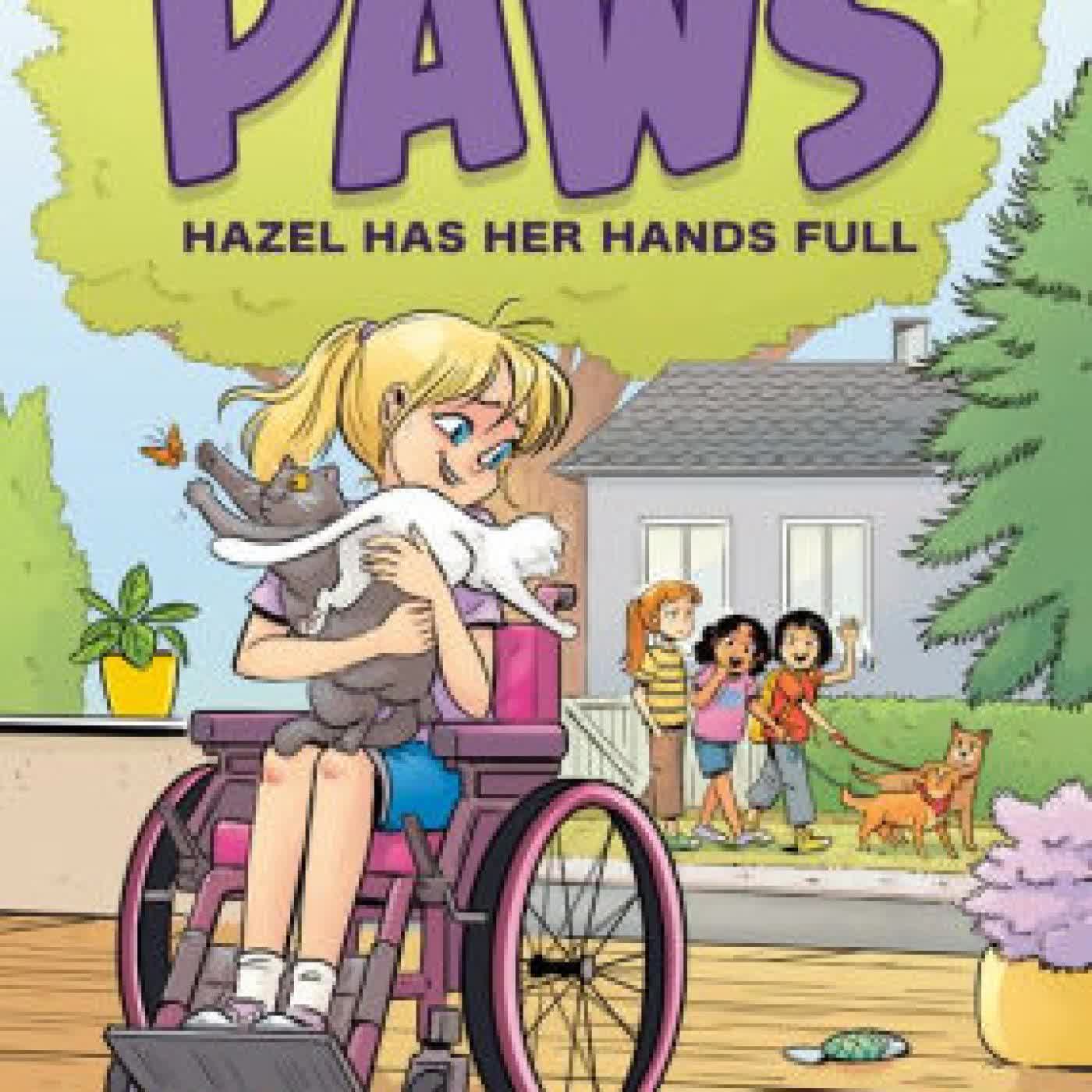 Read online: PAWS: Hazel Has Her Hands Full: A Graphic Novel by Nathan Fairbairn, Michele Assarasakorn