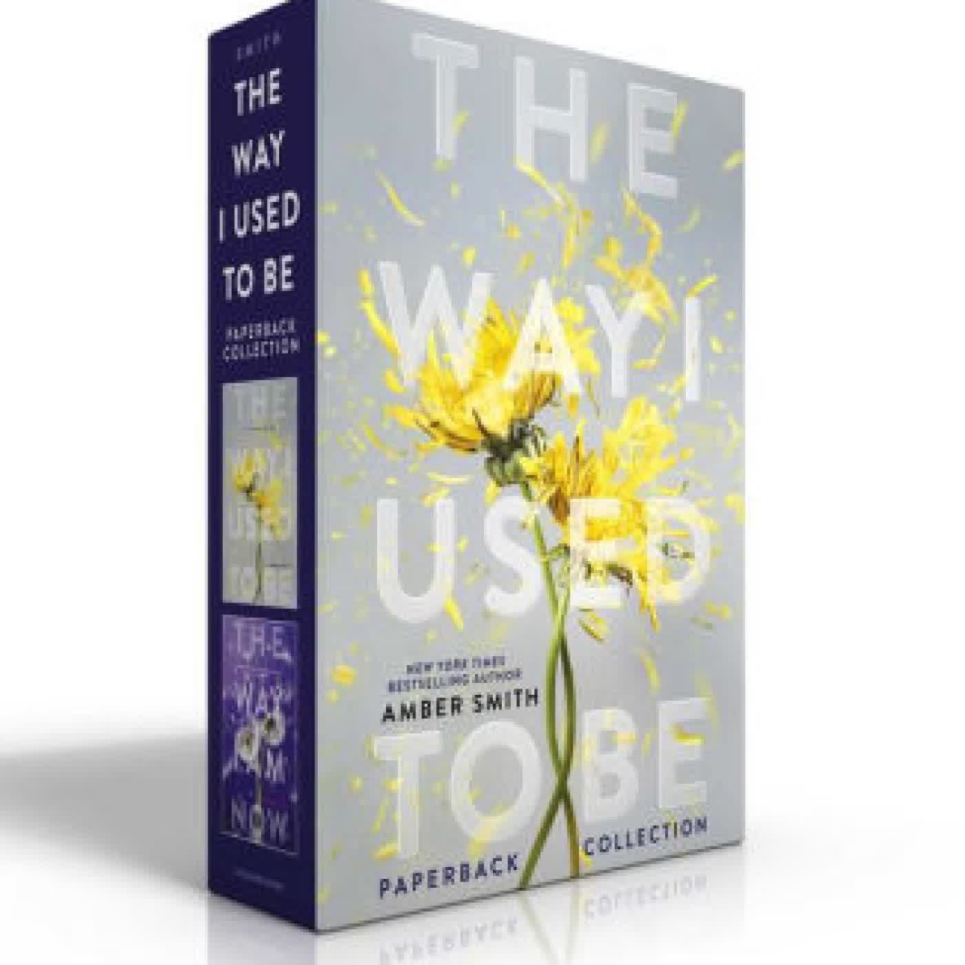 The Way I Used to Be Paperback Collection (Boxed Set): The Way I Used to Be; The Way I Am Now by Amber Smith on Iphone New Format