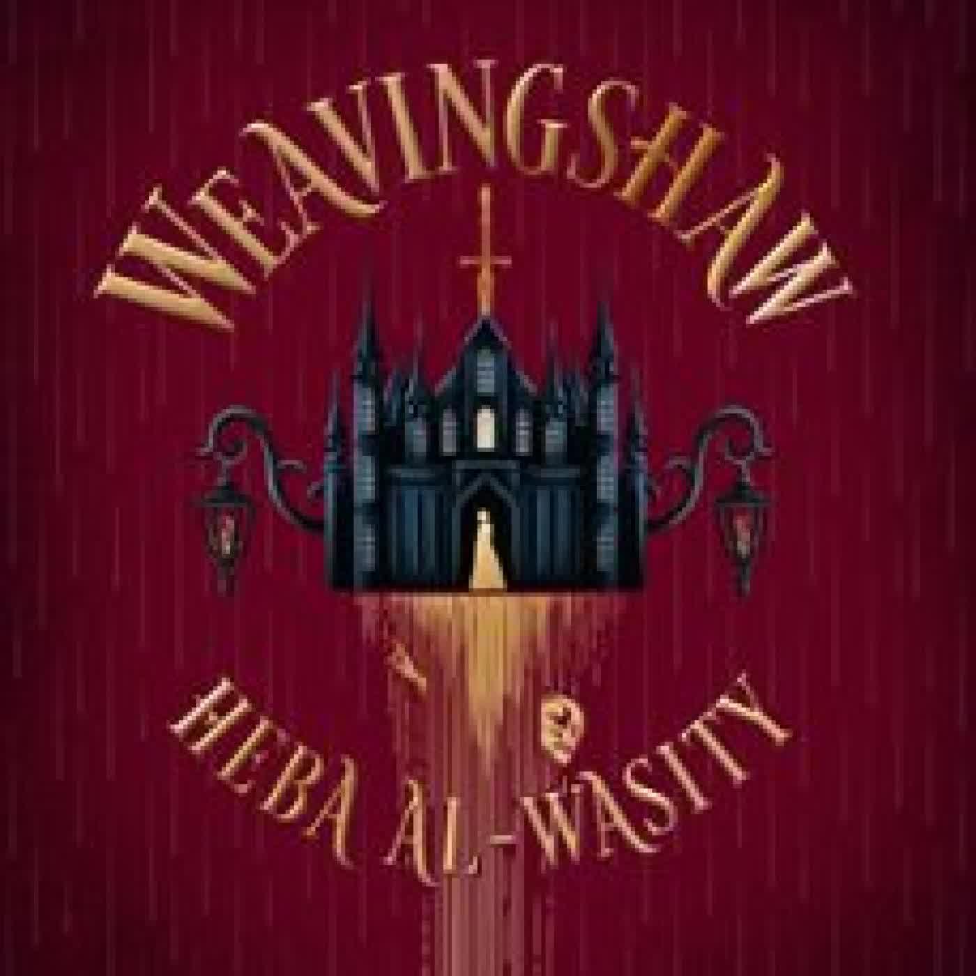 WEAVINGSHAW HEBA AL-WASITY