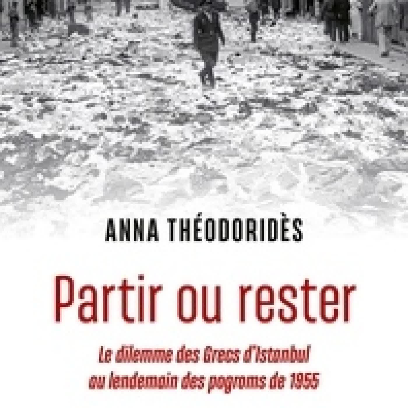 {téléchargement} Partir ou rester. Le dilemme des Grecs d'Istanbul au lendemain des pogroms de 1955