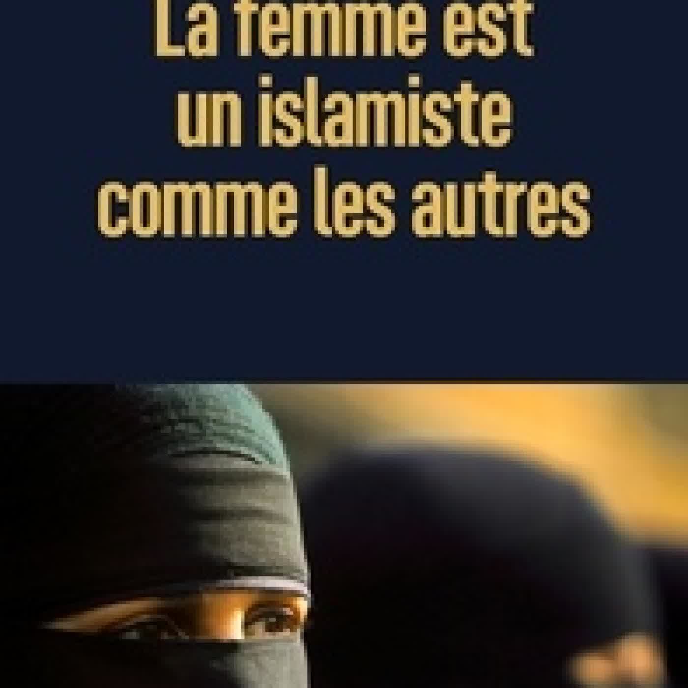 {téléchargement} La femme est un islamiste comme les autres