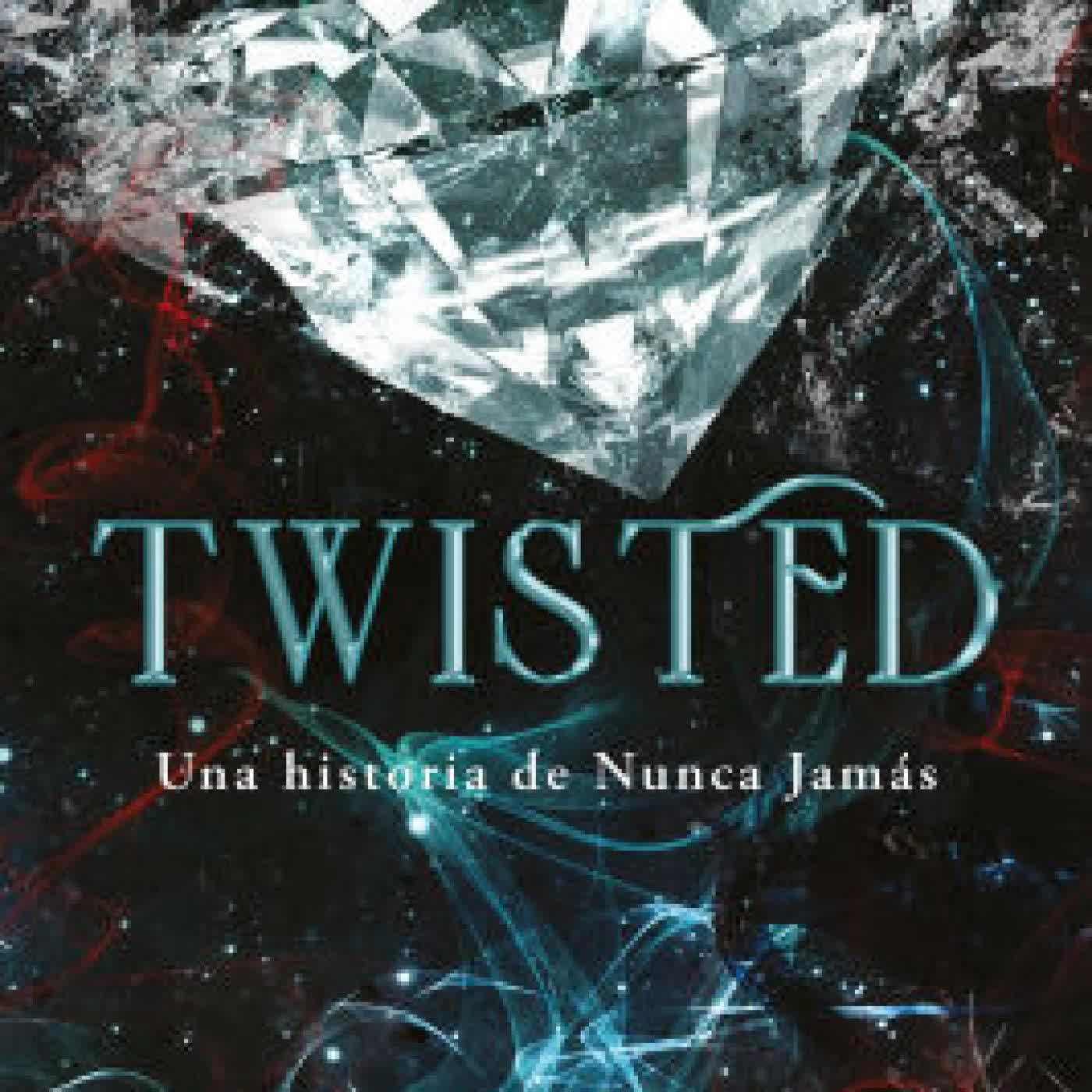 Twisted: Una historia de Nunca Jamás by Emily McIntire, Cristina Macía Orio on Iphone New Format