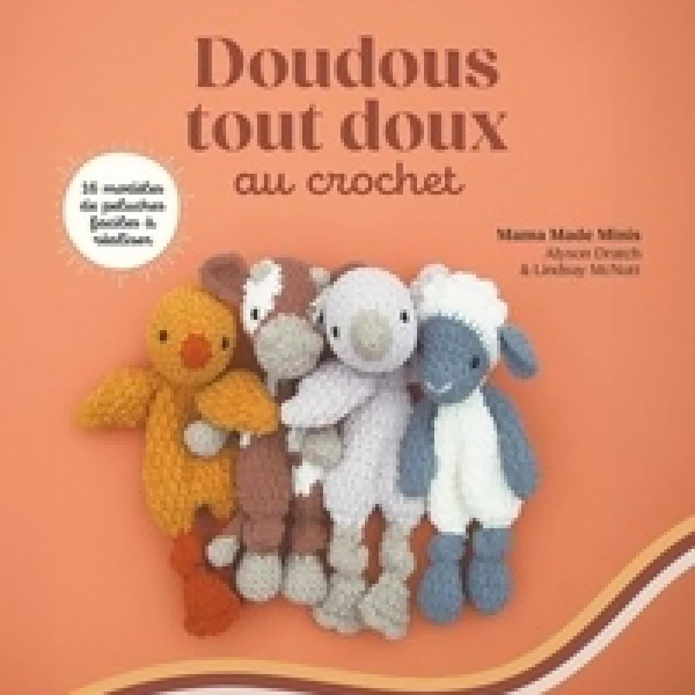 {téléchargement} Doudous tout doux au crochet - 16 peluches adorables et faciles à crocheter