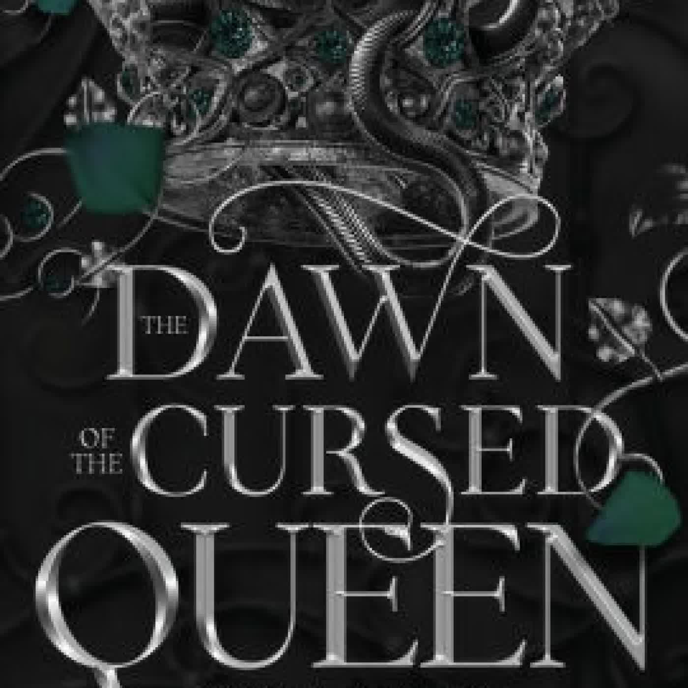 The Dawn of the Cursed Queen by Amber V Nicole on Iphone New Format