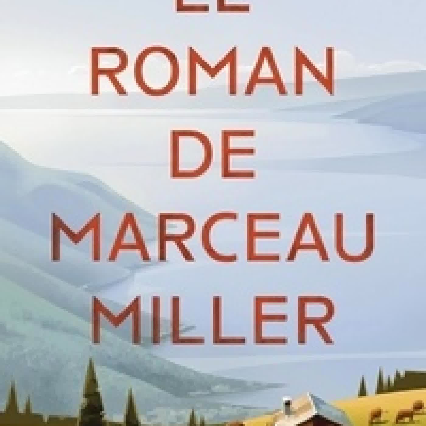 Lire en ligne : Le roman de Marceau Miller
