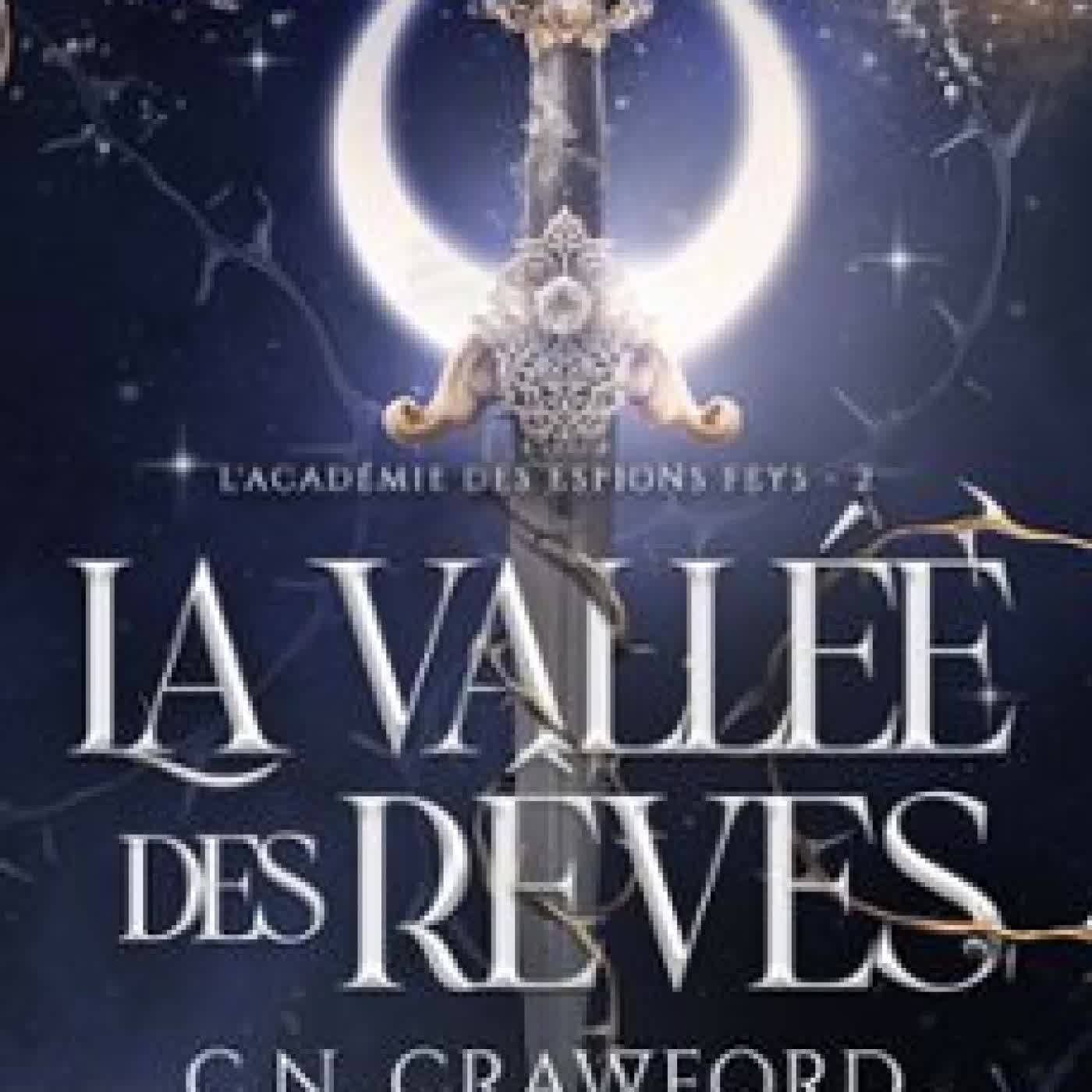 LA VALLÉE DES RÊVES