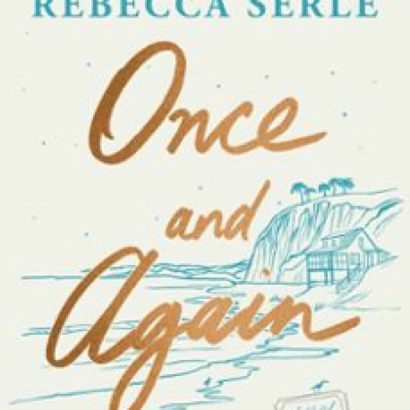 ONCE AND AGAIN Rebecca Serle