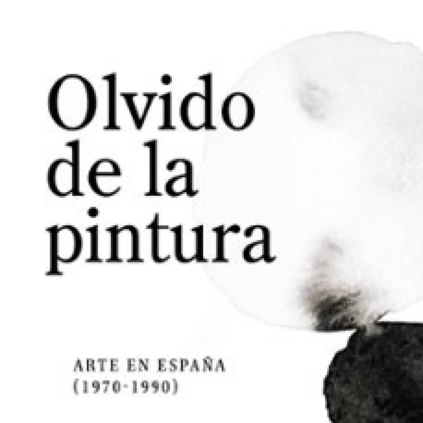 OLVIDO DE LA PINTURA Julián Díaz Sánchez