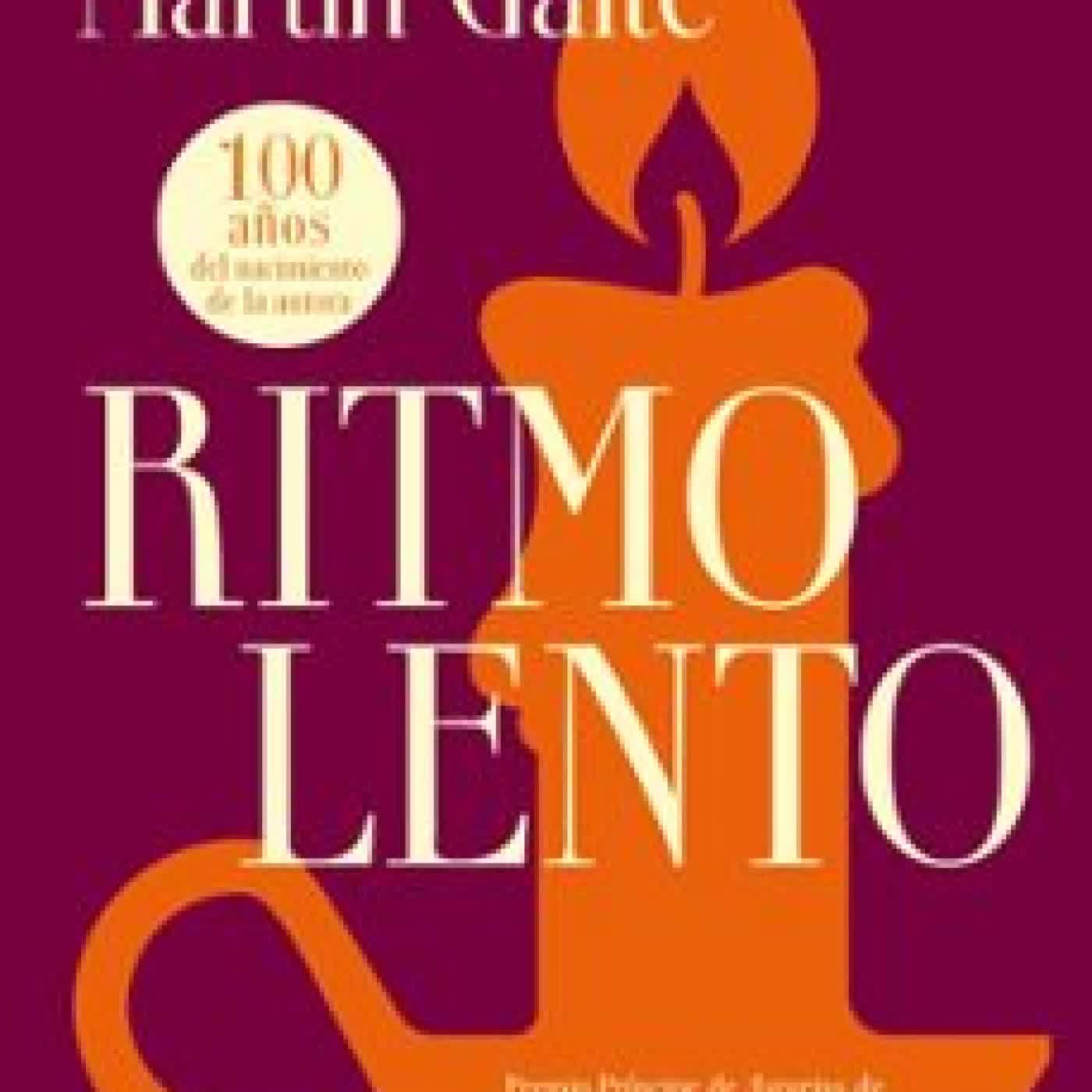 RITMO LENTO Carmen Martín Gaite