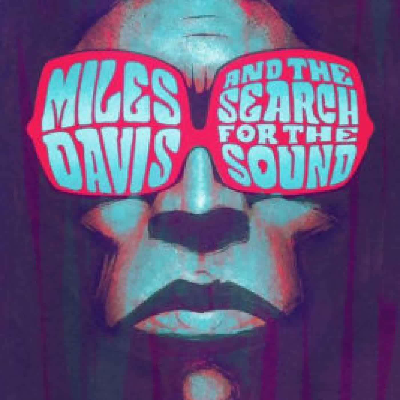Miles Davis and the Search for the Sound by Dave Chisholm, Rantz Hoseley on Iphone New Format