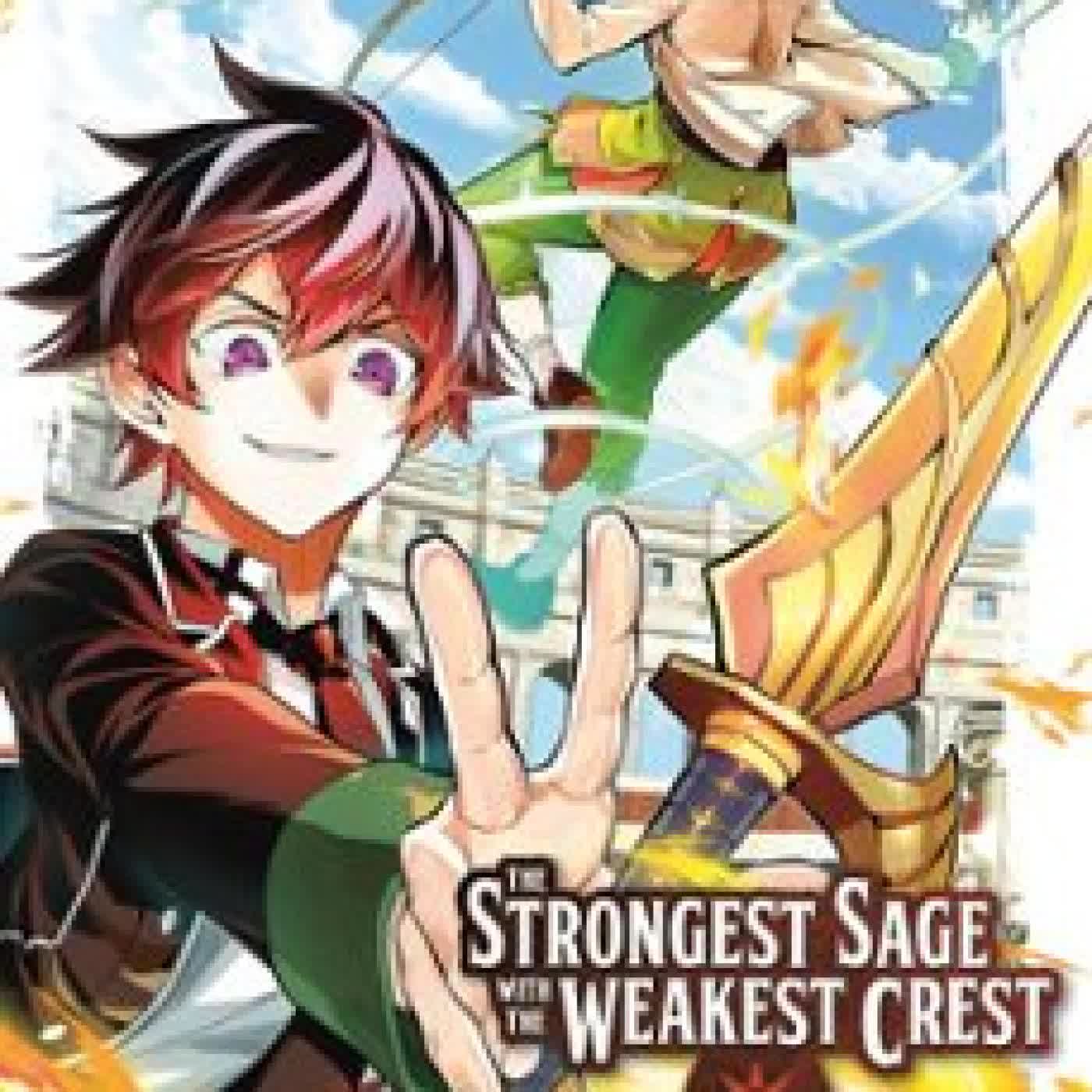 THE STRONGEST SAGE WITH THE WEAKEST CREST 28 SHINKOSHOTO