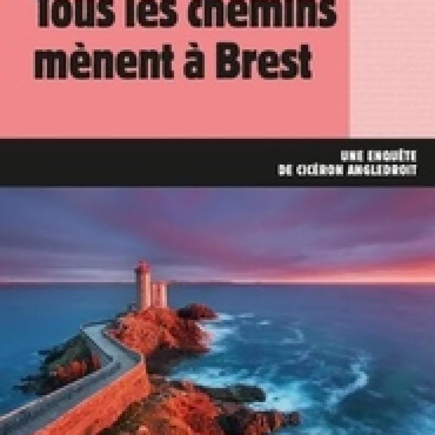 {téléchargement} Tous les chemins mènent à Brest