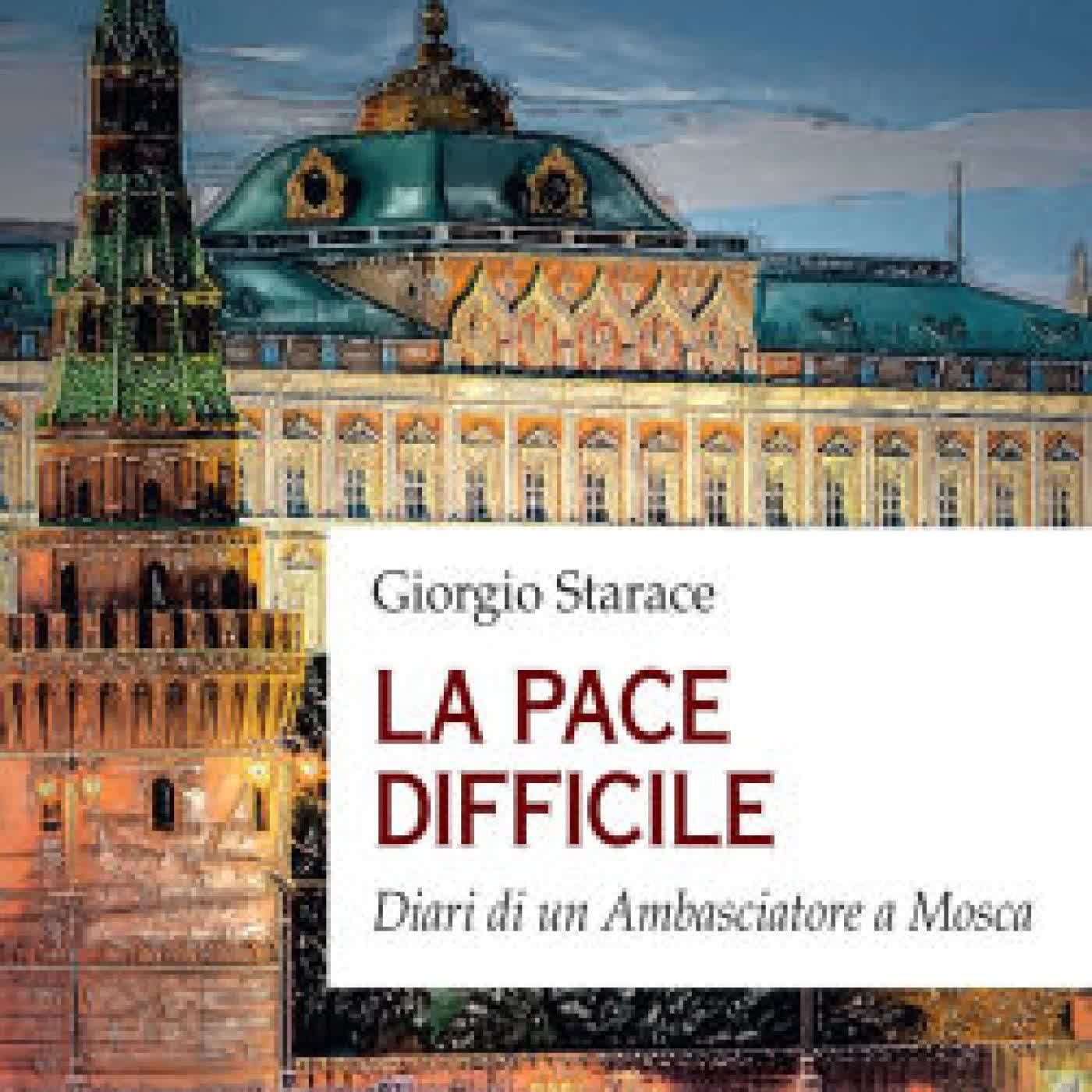 La pace difficile: Diari di un Ambasciatore a Mosca by Giorgio Starace on Iphone New Format