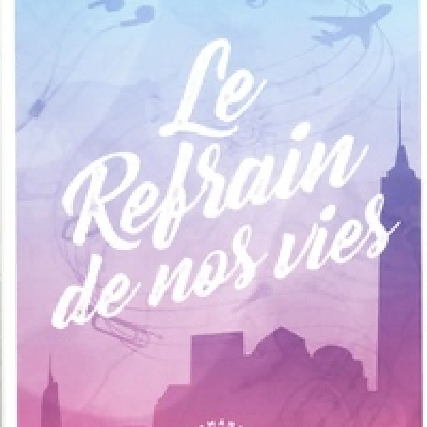 Lire en ligne : Le refrain de nos vies