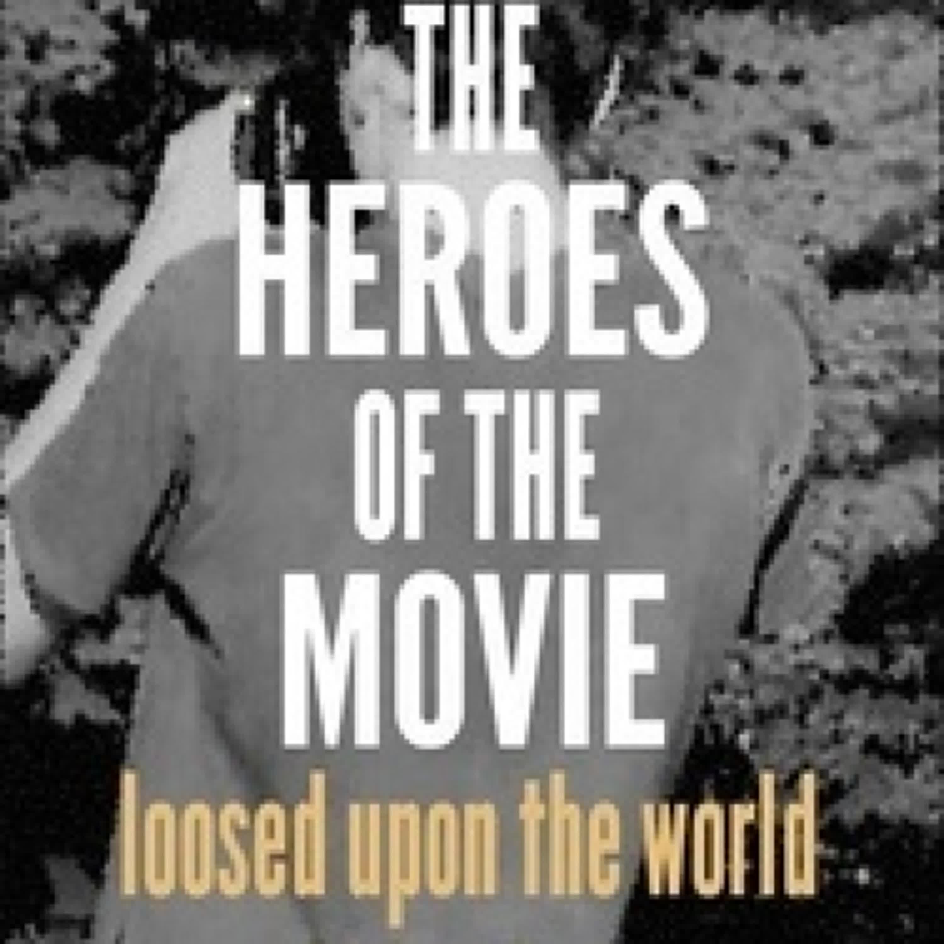 Lire en ligne : The Heroes of the Movie