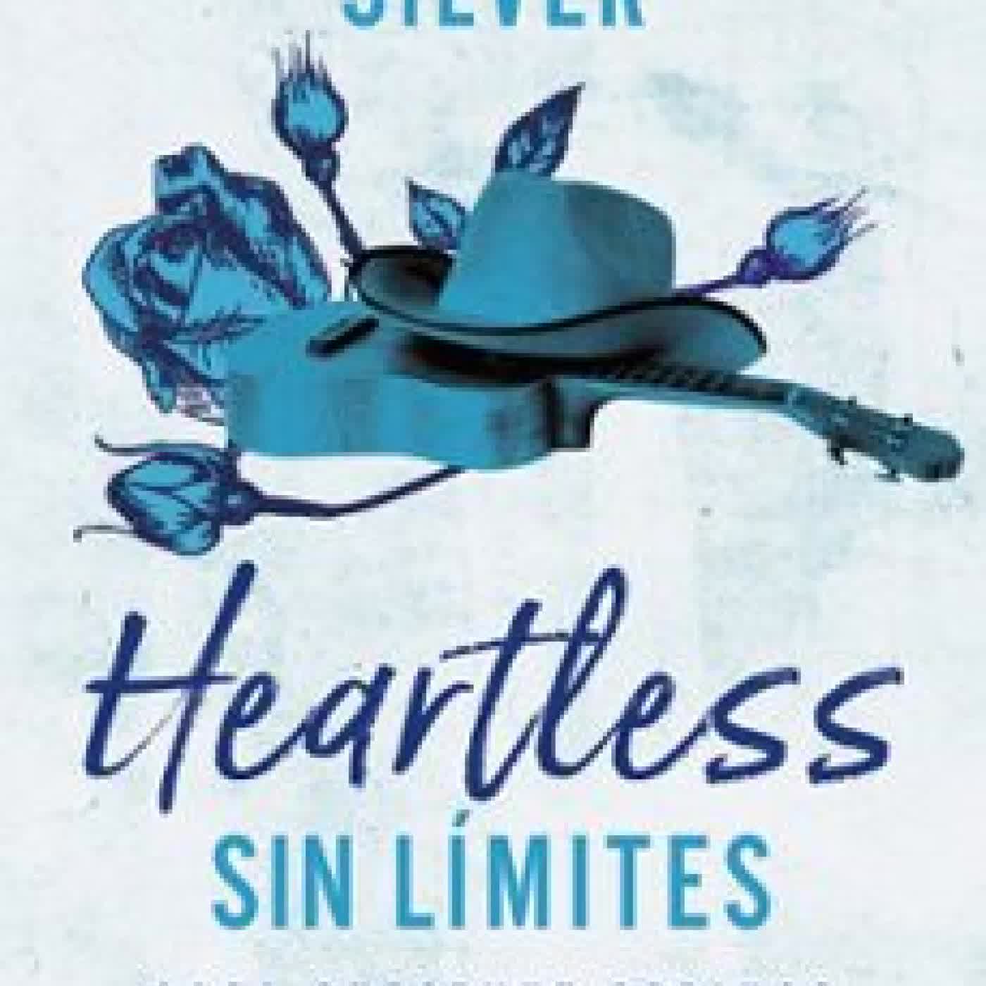 HEARTLESS: SIN LÍMITES ELSIE SILVER